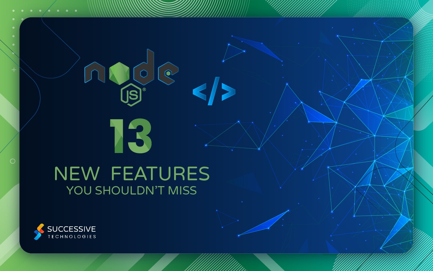 Node.js 13 Brings Enhanced Programming Features and Worker Threads