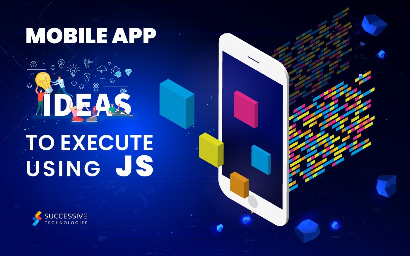 Mobile App ideas to consider using Javascript(Js)