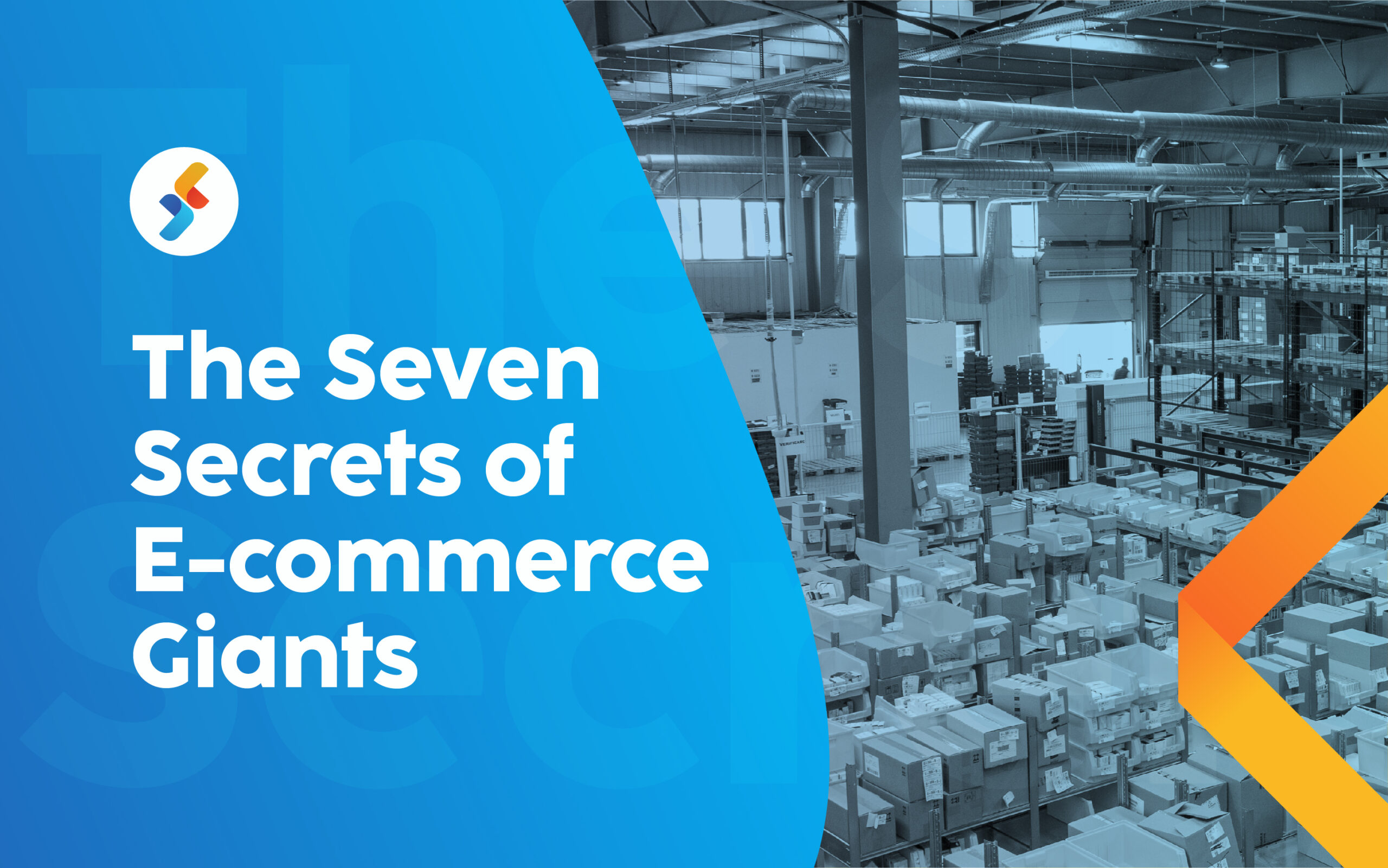 The 7 Secrets of E-commerce Giants – And What Can You Learn From Them?