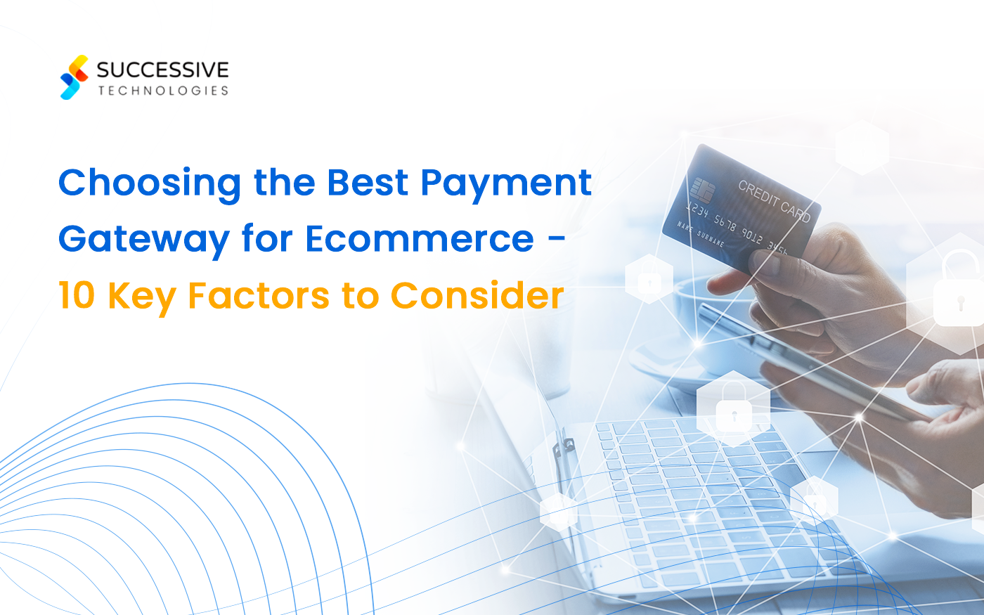 How to Choose the Best Payment Gateway for Your eCommerce Store