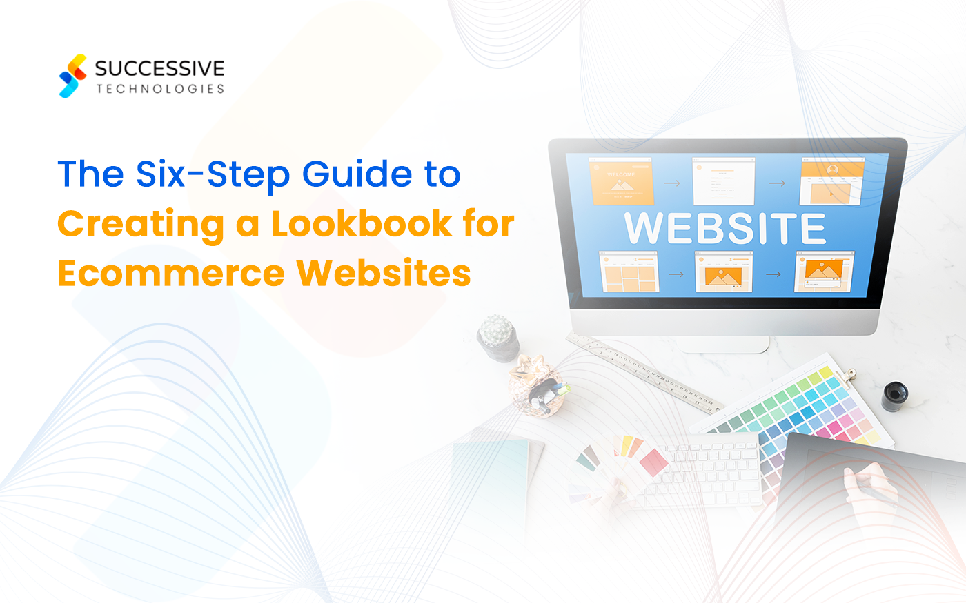 The Six-Step Guide to Creating a Lookbook for Ecommerce Websites
