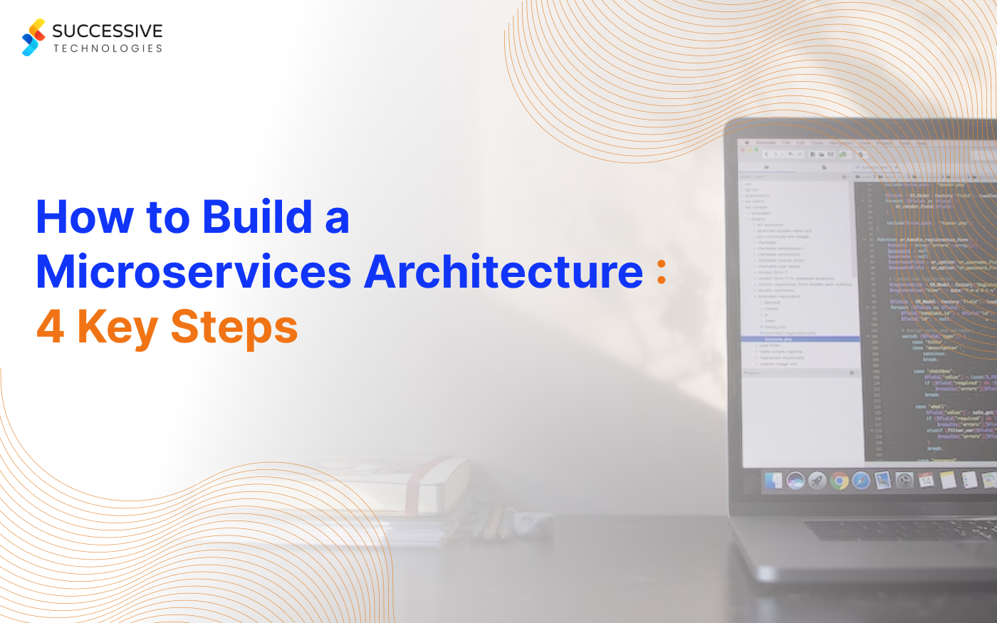 How to Build a Microservices Architecture