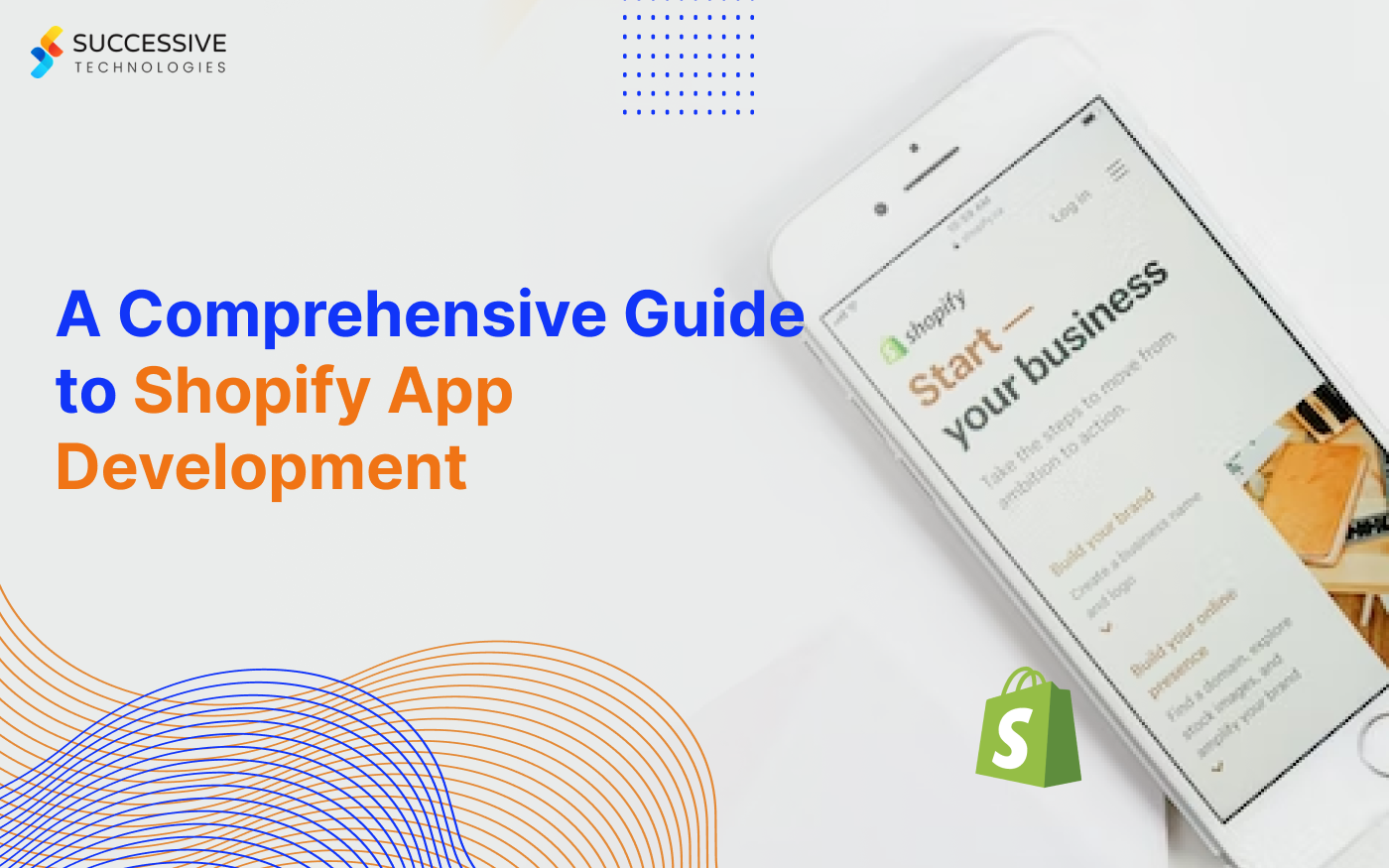 Shopify App Development: A Complete Guide