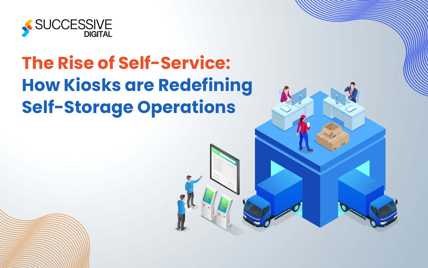 The Rise of Self-Service: How Kiosks are Redefining Self-Storage Operations