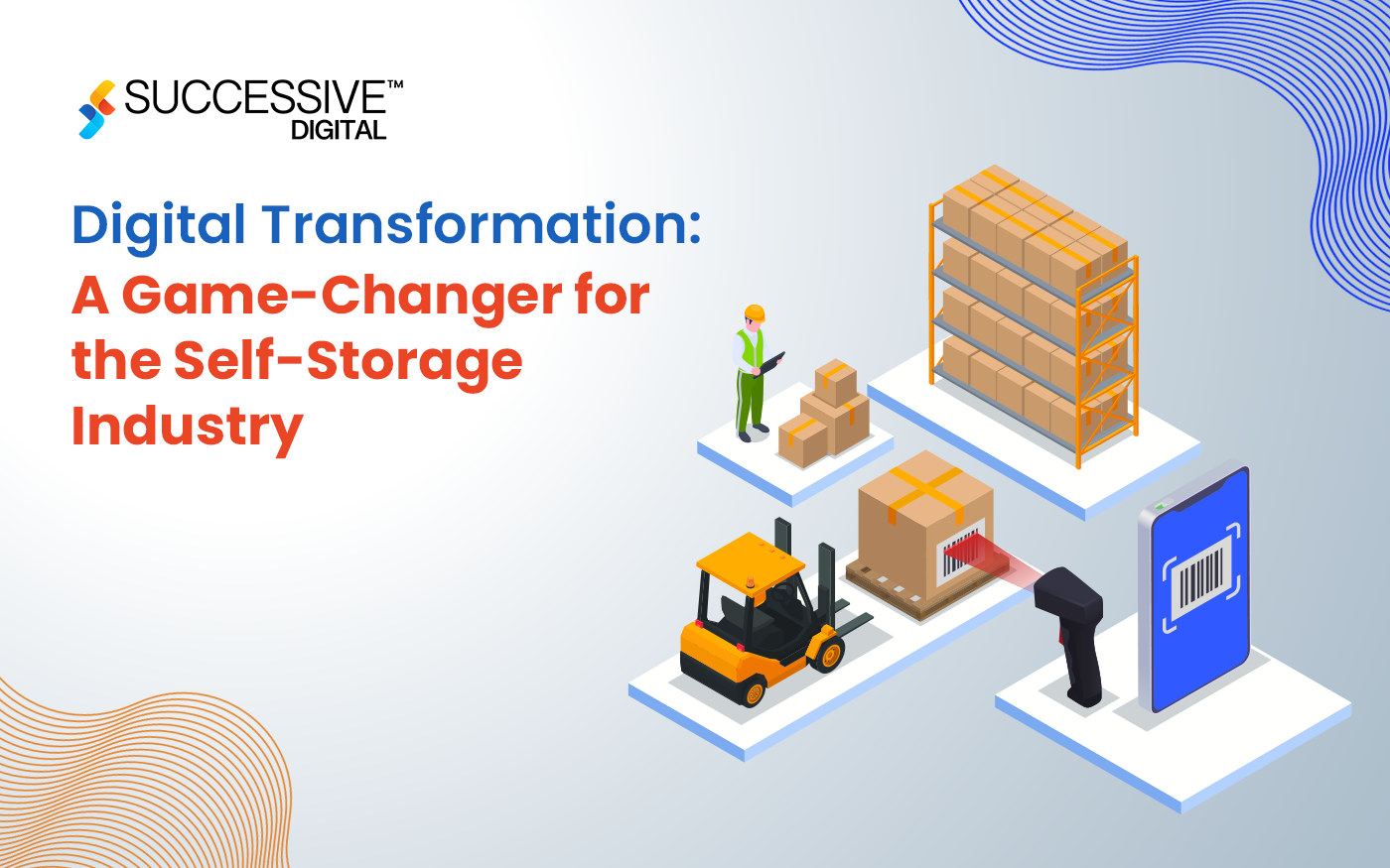 Digital Transformation: A Game-Changer for the Self-Storage Industry