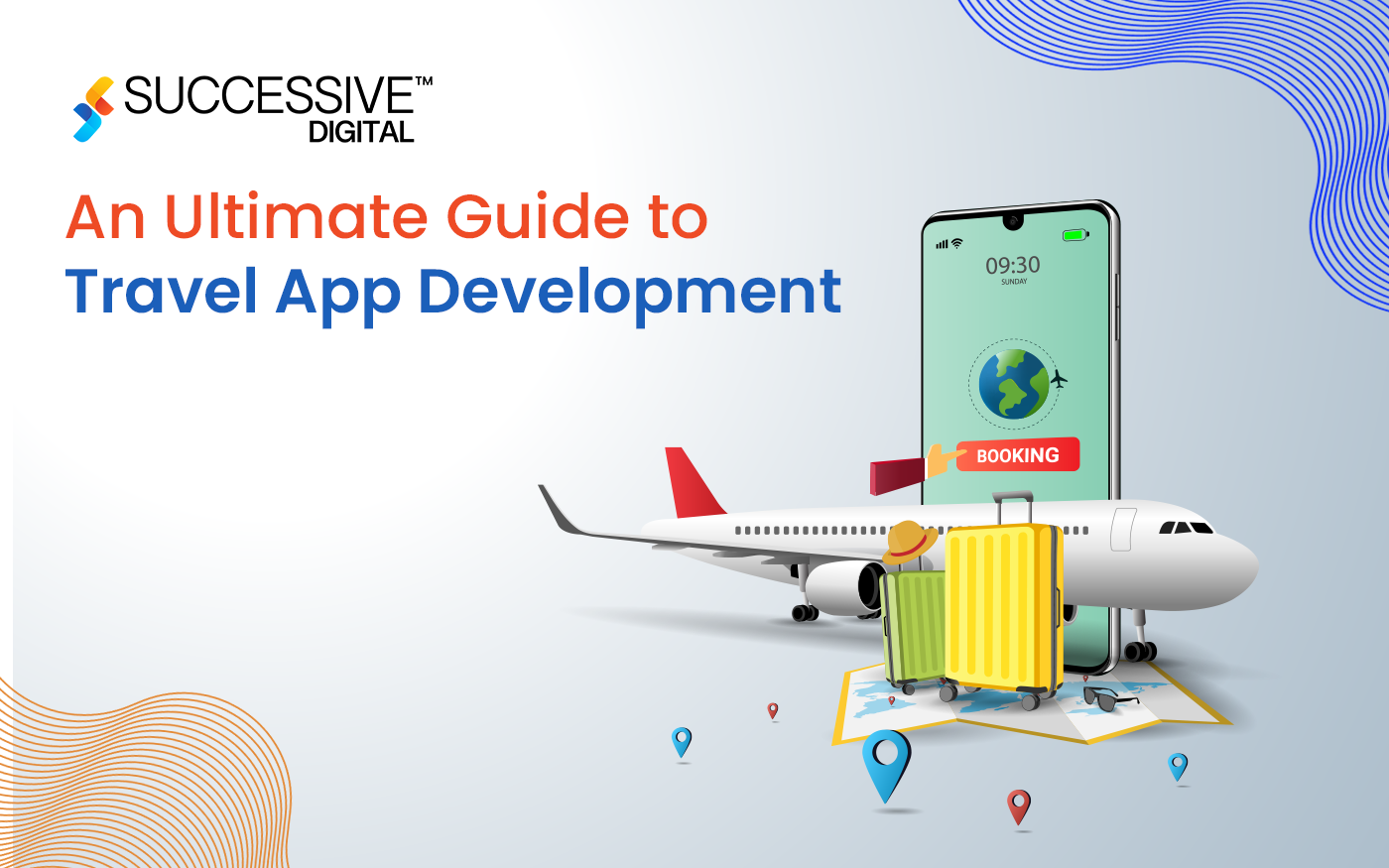 An Ultimate Guide to Travel App Development