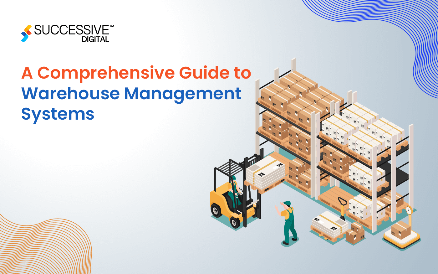 A Comprehensive Guide to Warehouse Management System Development