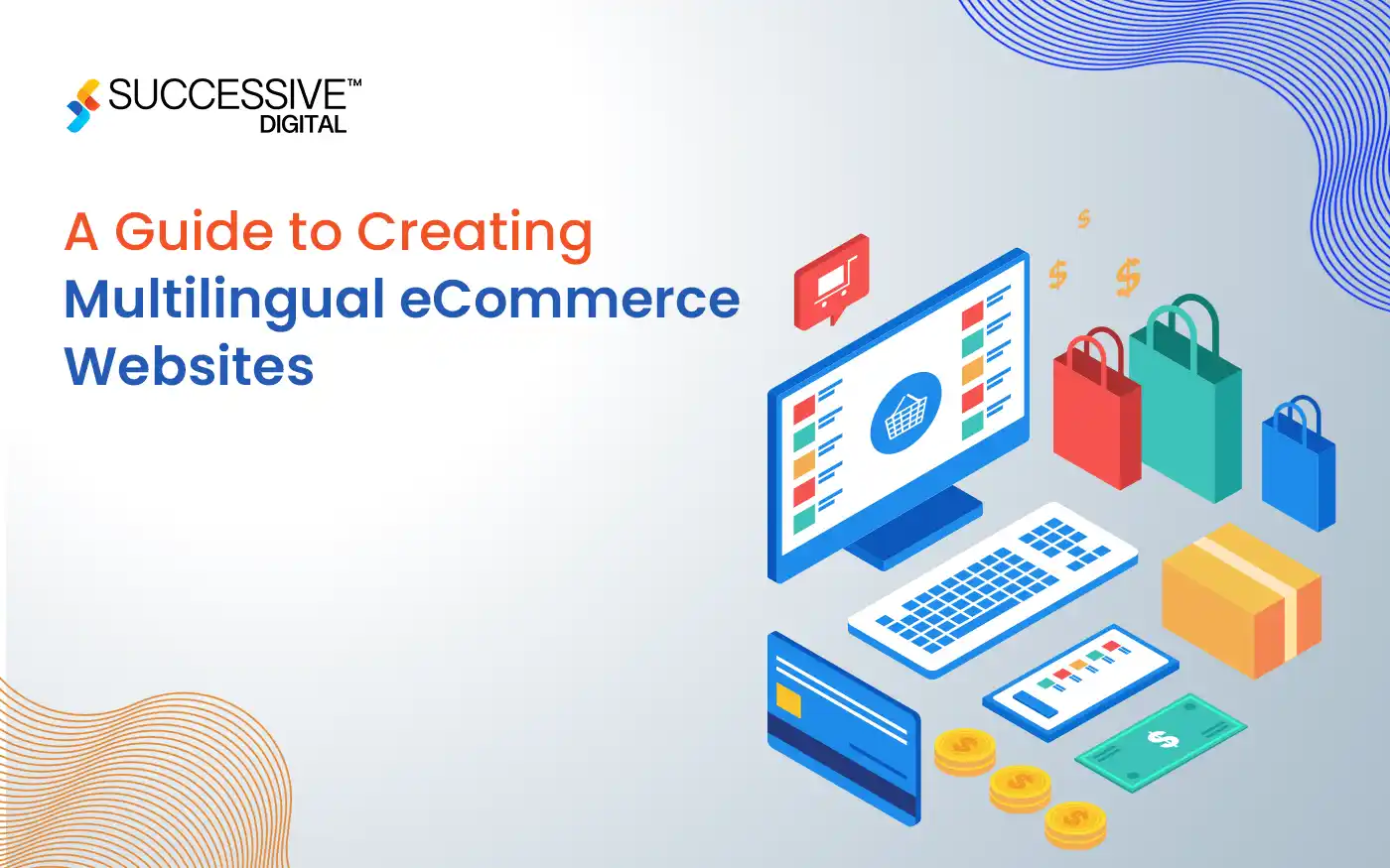 A Guide to Creating Multilingual eCommerce Websites