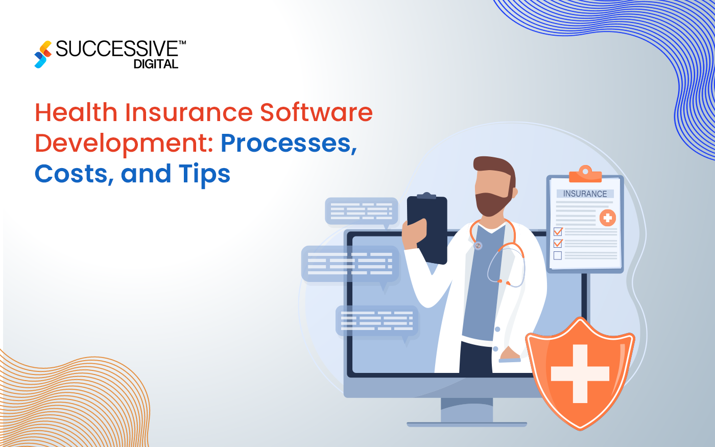 Health Insurance Software Development: Processes, Costs, and Tips