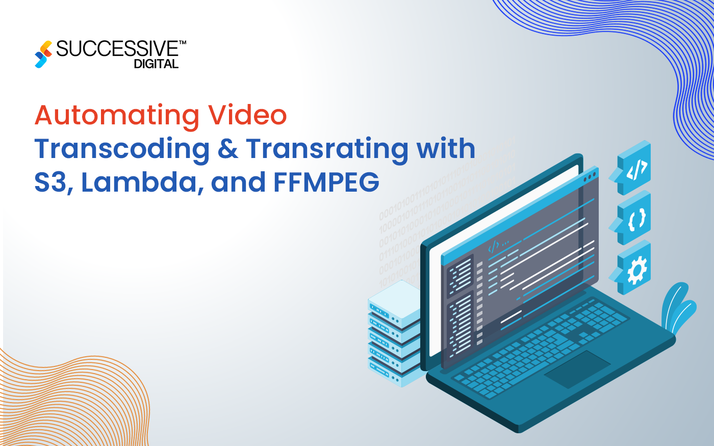 Automating Video Transcoding and Transrating with S3, Lambda, and FFMPEG