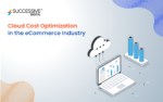 Cloud Cost Optimization in the eCommerce Industry